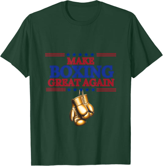 Make Boxing Great Again T-Shirt - T-Shirt | Forest