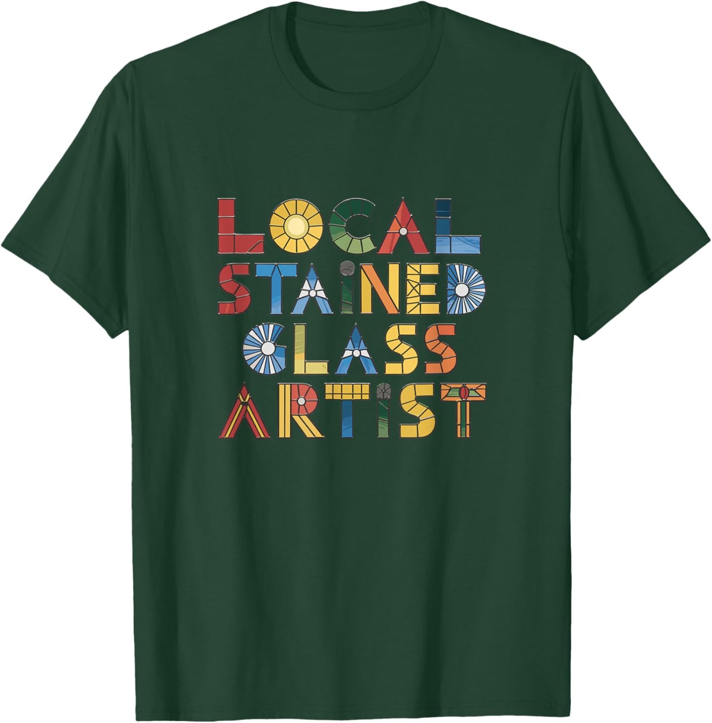 Funny Stained Glass Quote T-Shirt - T-Shirt | Forest