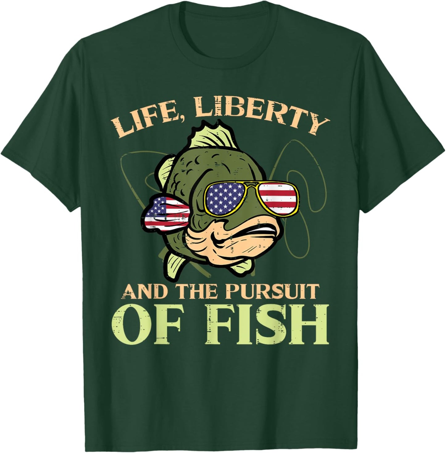 4th July Life Liberty Pursuit Fish Funny Fishing Patriot Men T-Shirt - T-Shirt | Forest