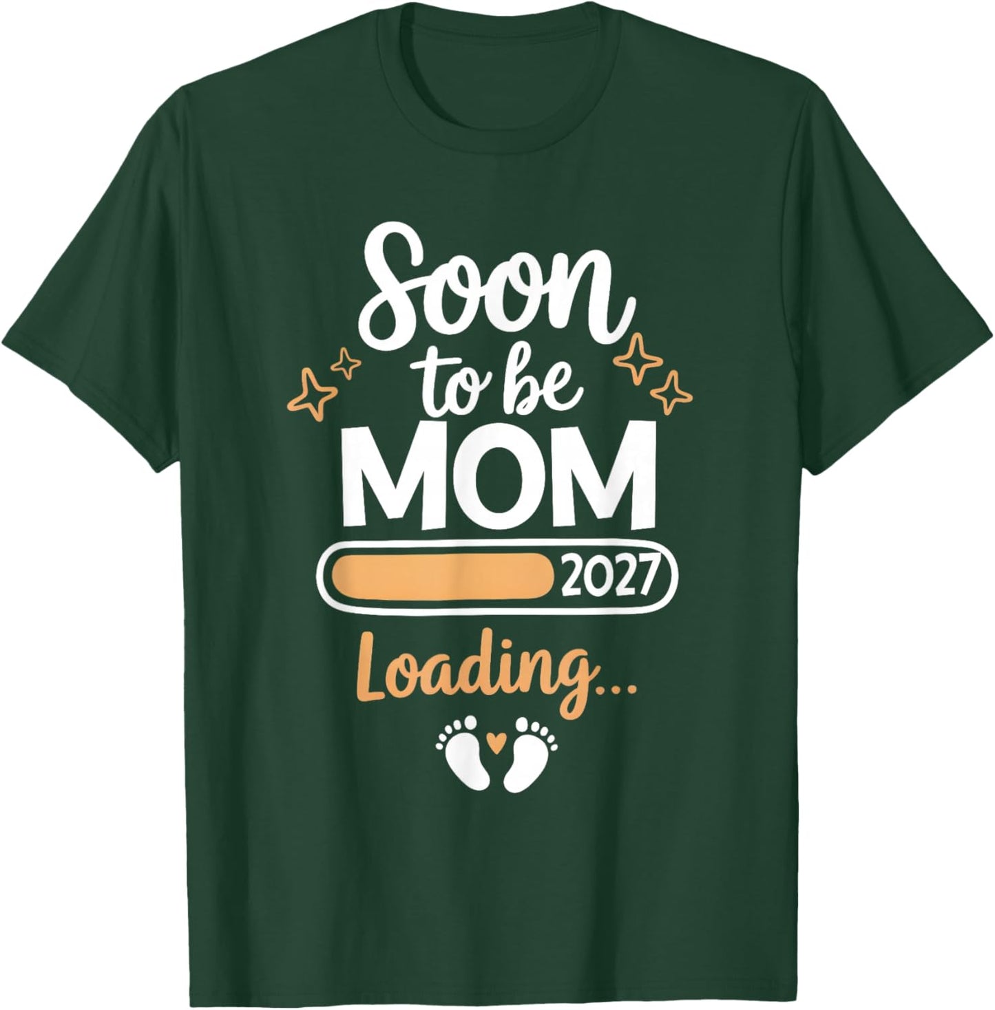 Soon to be Mom Loading 2027 Promoted to Mom 2027 Family T-Shirt - T-Shirt | Forest