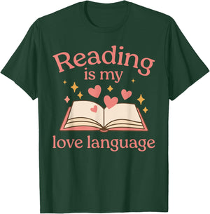 Reading is My Love Language T-Shirt - T-Shirt | Forest