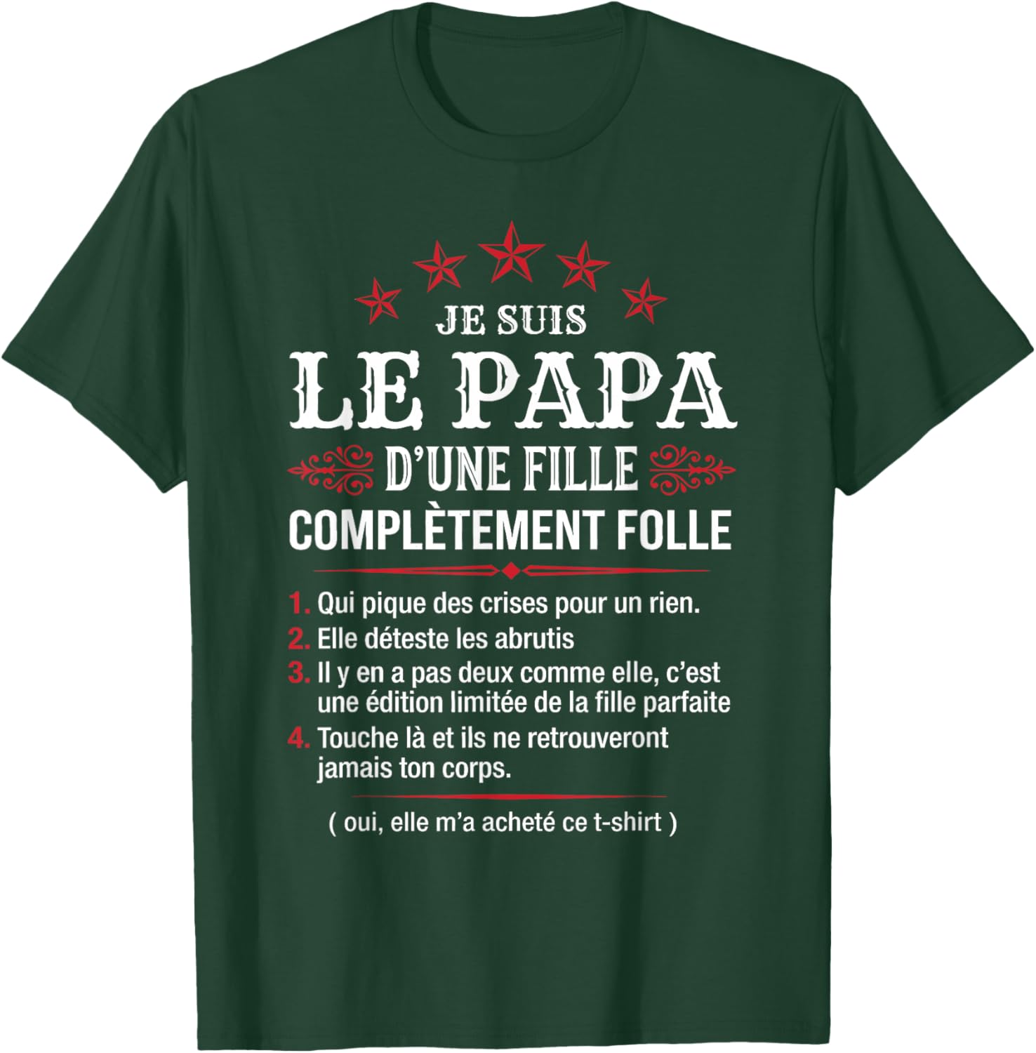 Papa d'une Fille Complètement Folle Humour Fête des Pères T-Shirt - T-Shirt | Forest