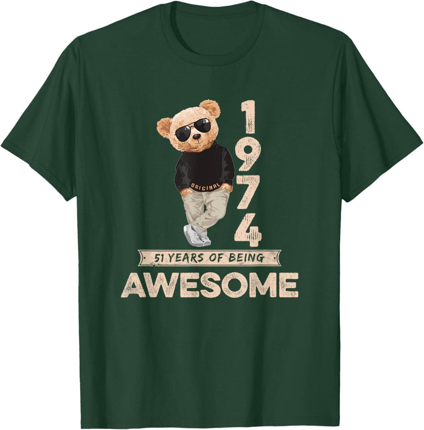 51st Birthday Men Women 1974 Original Awesome Teddy Bear T-Shirt - T-Shirt | Forest