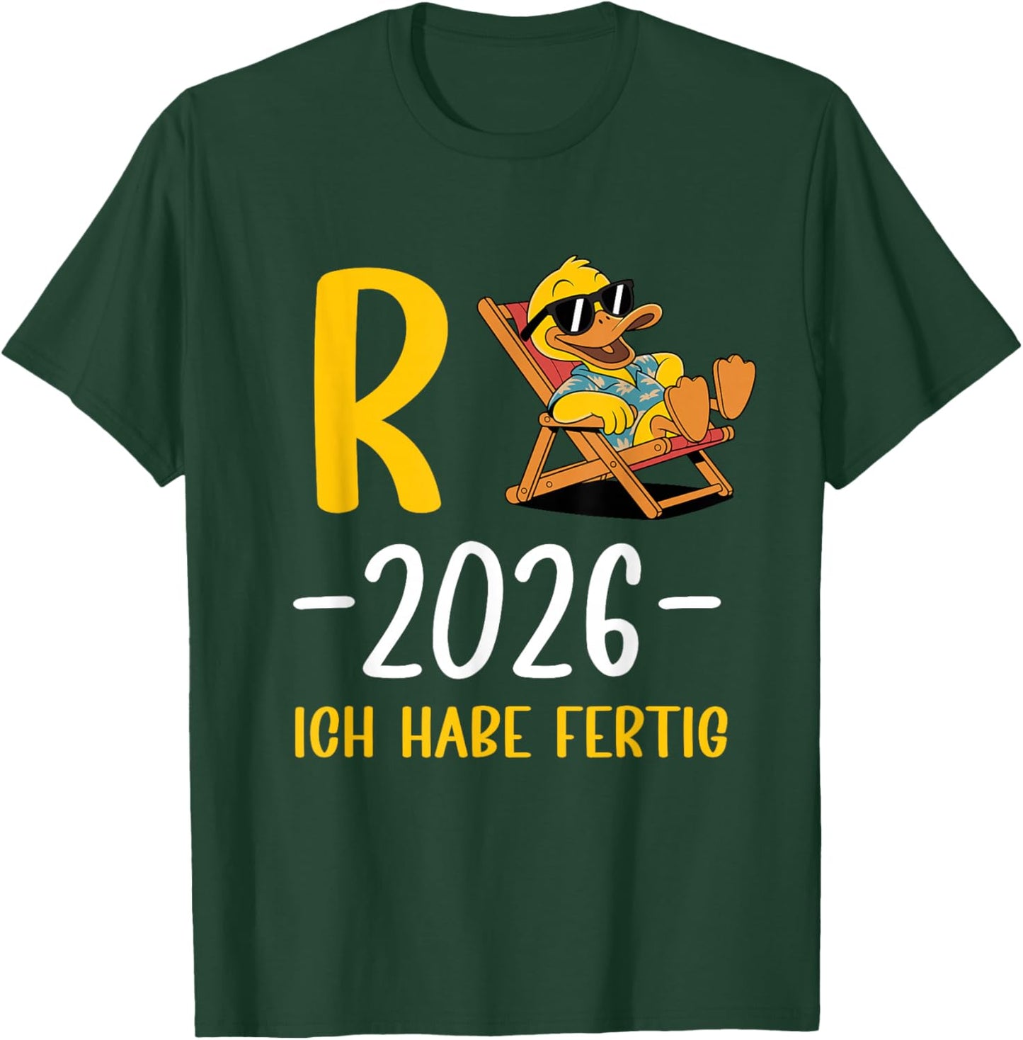Rente 2026 with German Text "Ich Habe Fertig Rentner und Rentnerin" [German T-Shirt - T-Shirt | Forest