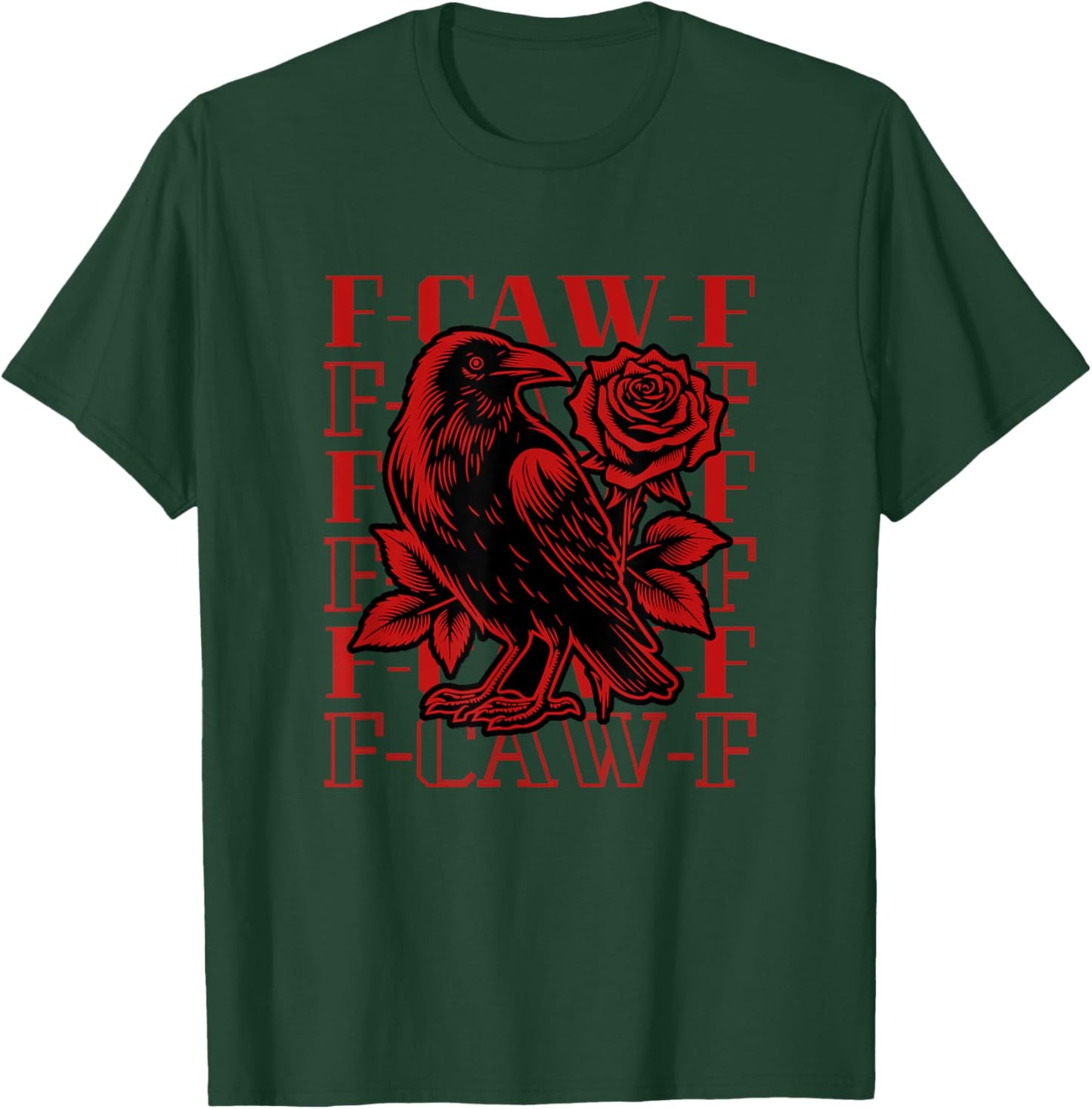 Funny F-Caw-F Crow Black Crow, F-Caw-F Black Bird T-Shirt - T-Shirt | Forest