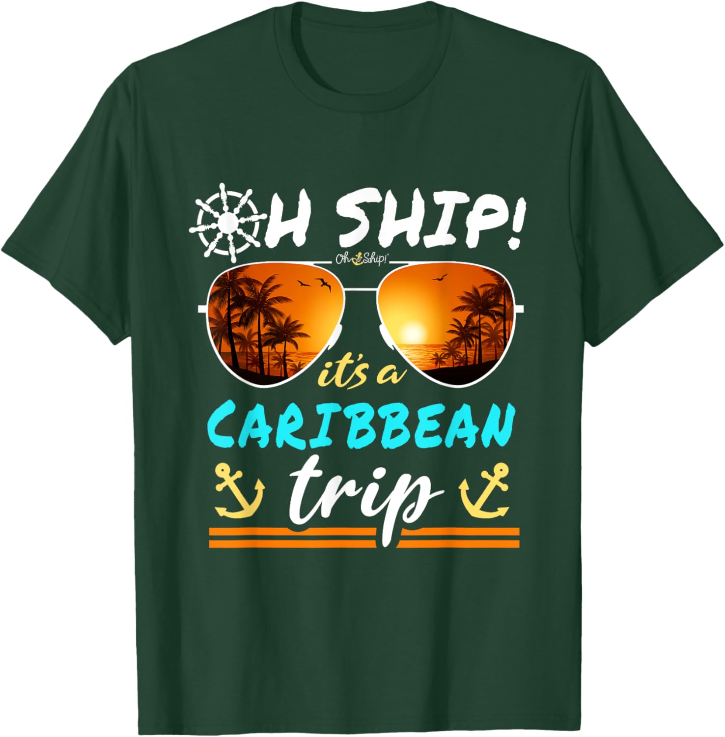 Oh Ship It's a Caribbean Trip - Oh Ship Caribbean Cruise T-Shirt - T-Shirt | Forest