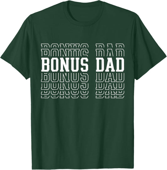 Bonus Dad Funny Layered Text Father's Day Stepdad T-Shirt - T-Shirt | Forest