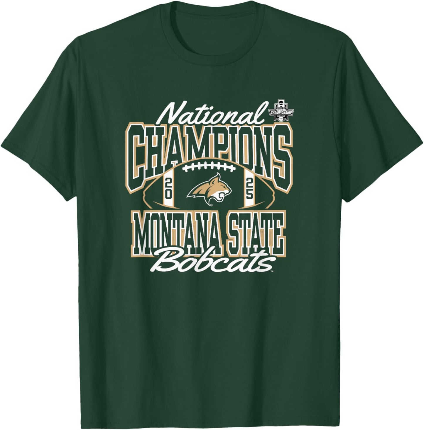 Montana State Bobcats National Champs 2025 Football Victory T-Shirt - T-Shirt | Forest