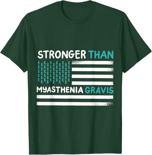 Stronger Than Myasthenia Gravis T-Shirt - T-Shirt | Forest