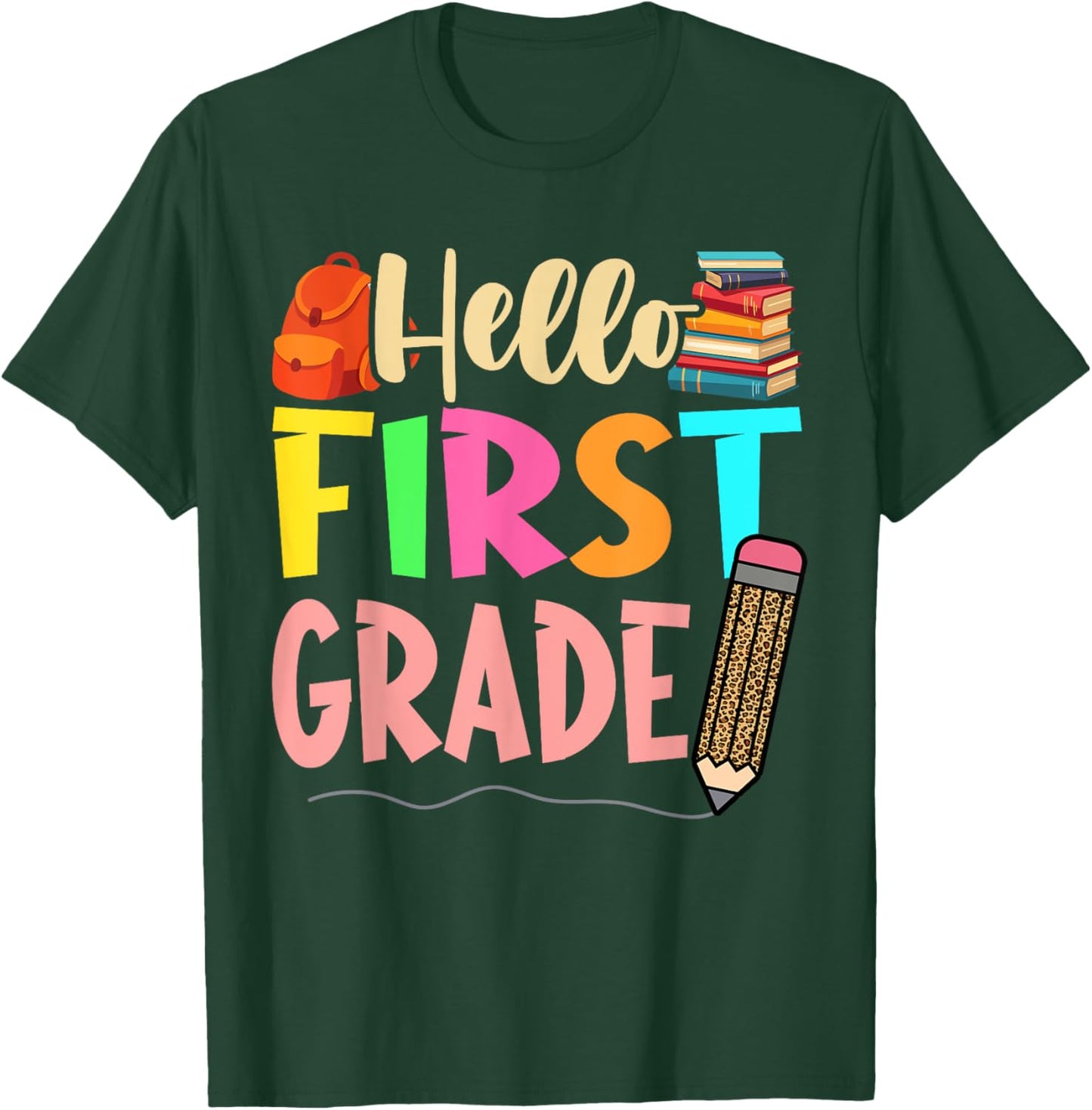 First Day Of School Girls Back To School Hello First Grade T-Shirt - T-Shirt | Forest