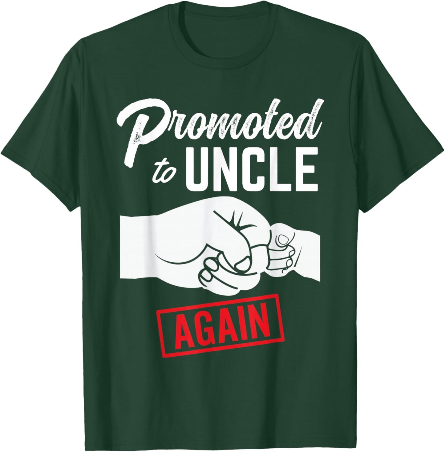 Promoted to Uncle Again Est. 2027 2nd Baby Announcement Men T-Shirt - T-Shirt | Forest