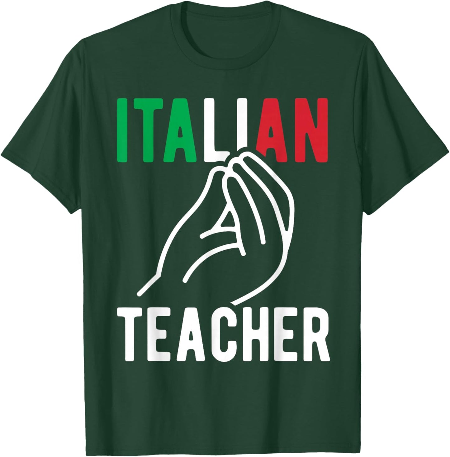 Italian Teacher Italy Italia Funny Back To School First Day T-Shirt - T-Shirt | Forest
