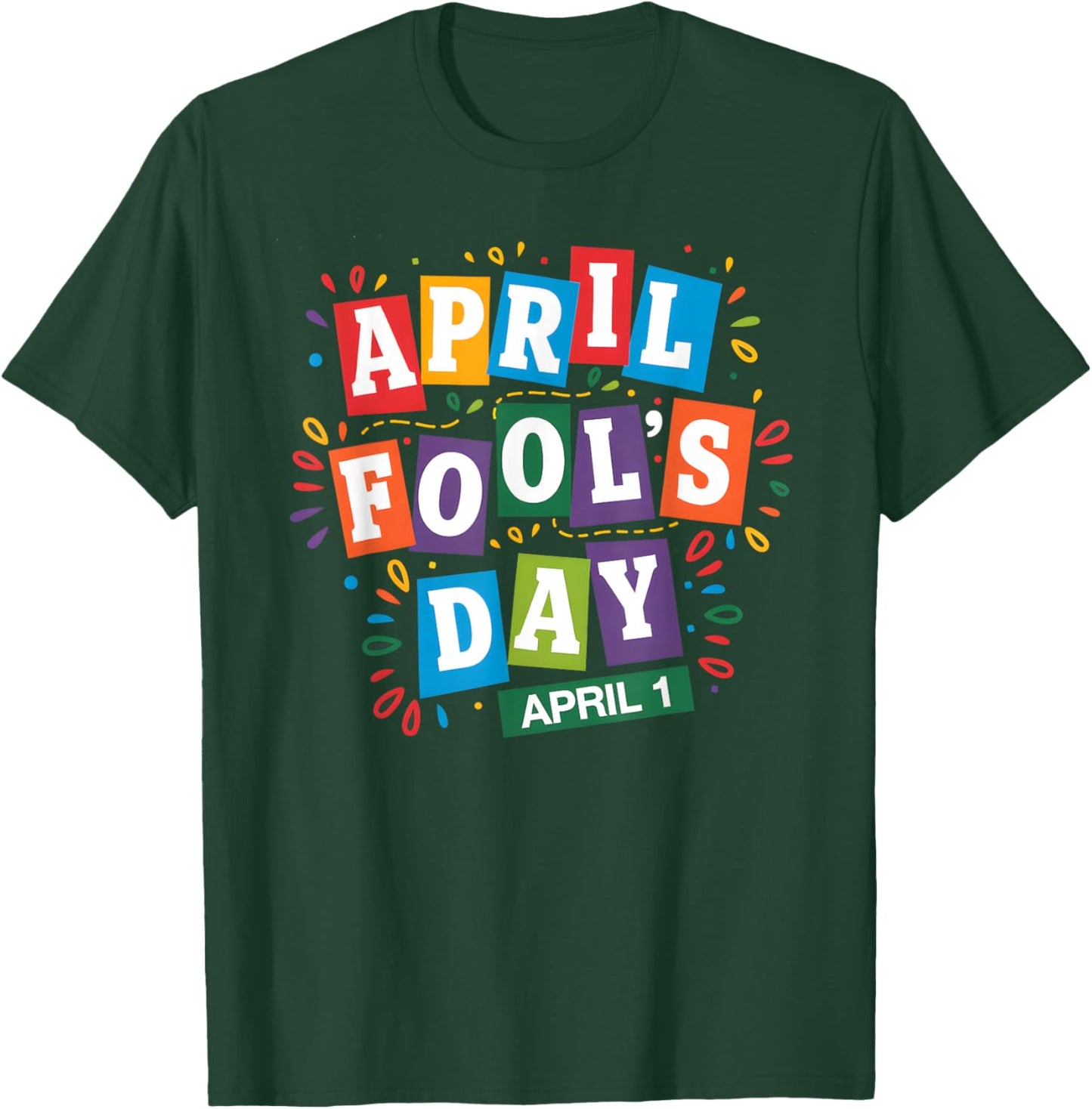 Funny April Fools Day Pranks Kit 1st April Jokes kids Adults T-Shirt - T-Shirt | Forest