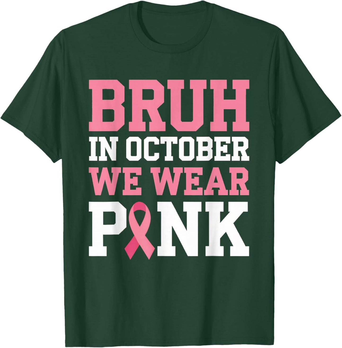 Breast Cancer Shirts for Kids Boys Bruh In October Wear Pink T-Shirt - T-Shirt | Forest