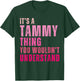 It's A Tammy Thing You Wouldn't Understand Tammy T-Shirt - T-Shirt | Forest