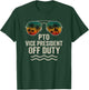 PTO Vice President Off Duty Summer Vacation T-Shirt - T-Shirt | Forest