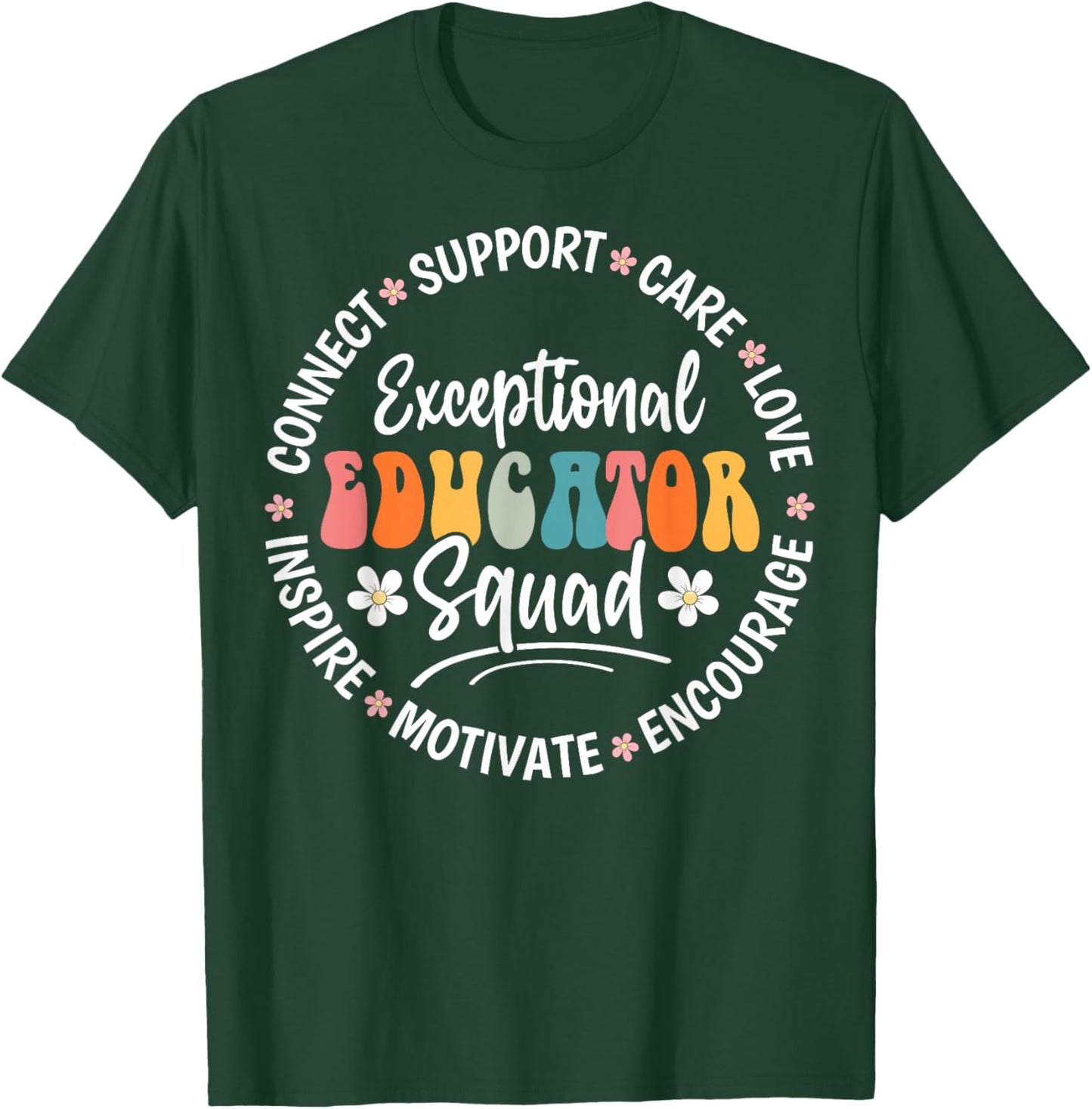 Exceptional Educator Squad Appreciation Week Back to School T-Shirt - T-Shirt | Forest