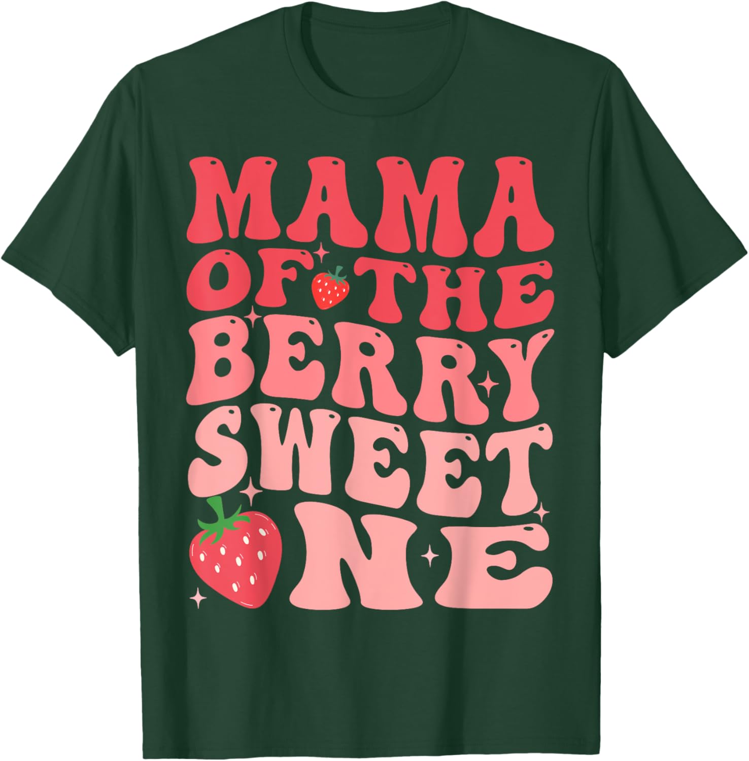 Mama Of The Berry Sweet One 1st Birthday Strawberry T-Shirt - T-Shirt | Forest