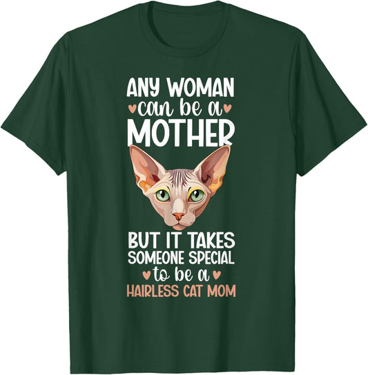 to Be A Sphynx Cat Mom Sphynx Owner Sphynx Cat Lover T-Shirt - T-Shirt | Forest
