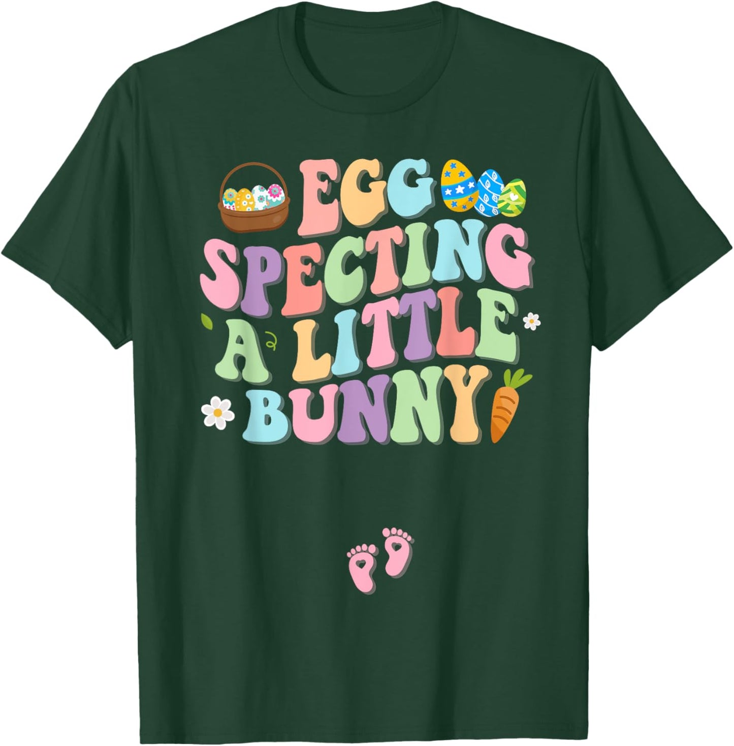 Egg Specting A Little Bunny Easter Pregnancy Announcement T-Shirt - T-Shirt | Forest