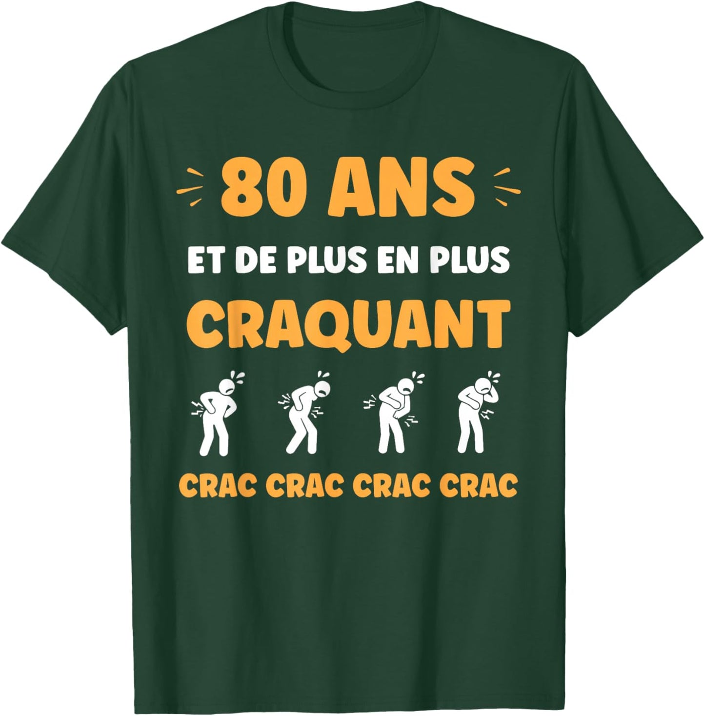 Crac Humour Fatigue craquant 80 Ans Anniversaire Age 80 Ans T-Shirt - T-Shirt | Forest
