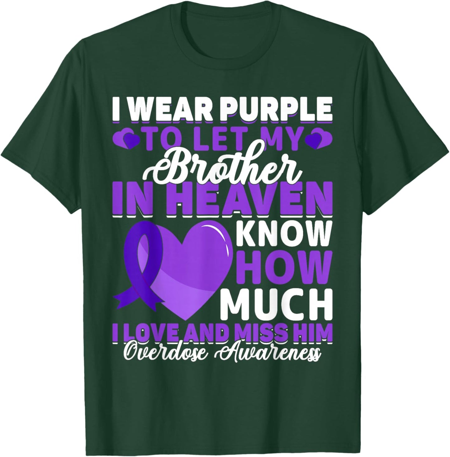Addiction Awareness Drug Addiction Overdose Awareness Day T-Shirt - T-Shirt | Forest