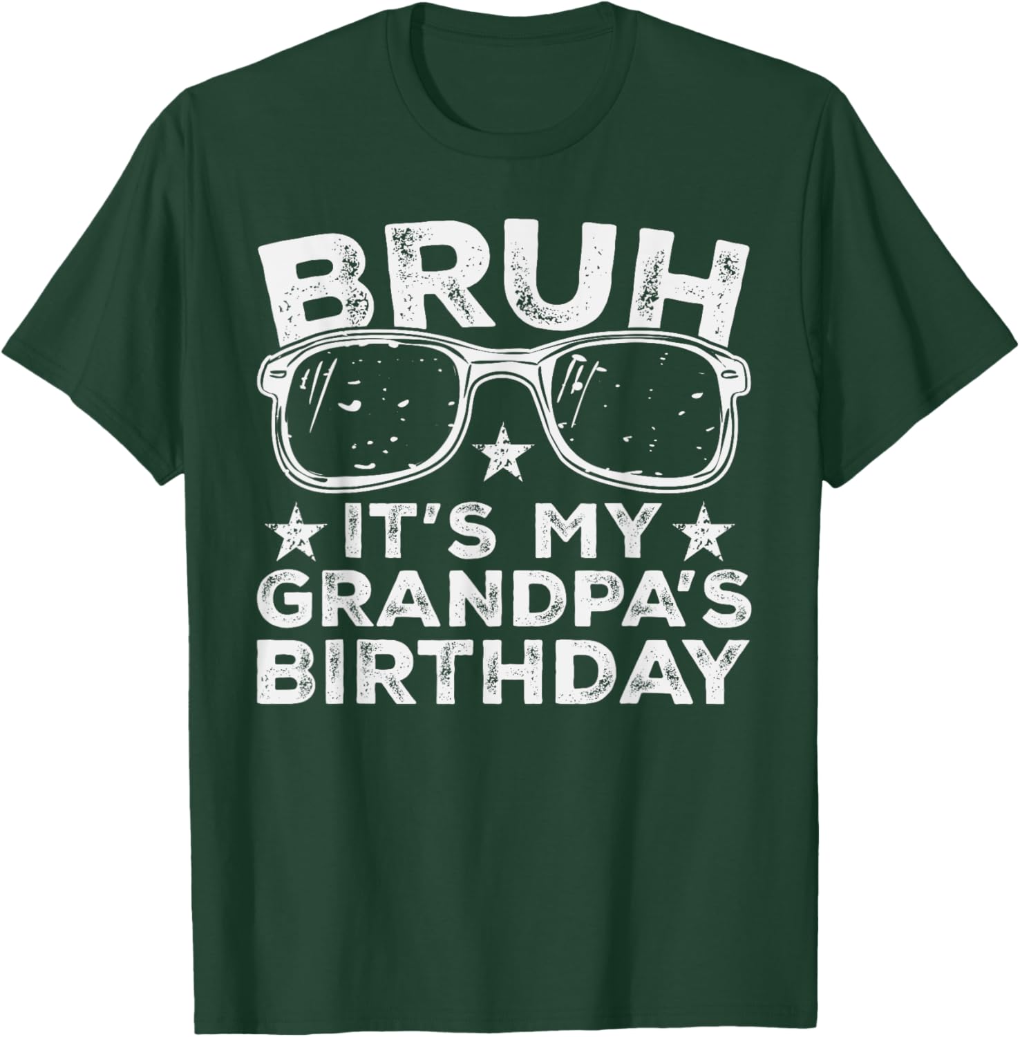 Bruh It's My Grandpa's Birthday Funny Sunglasses Bday Kids T-Shirt - T-Shirt | Forest