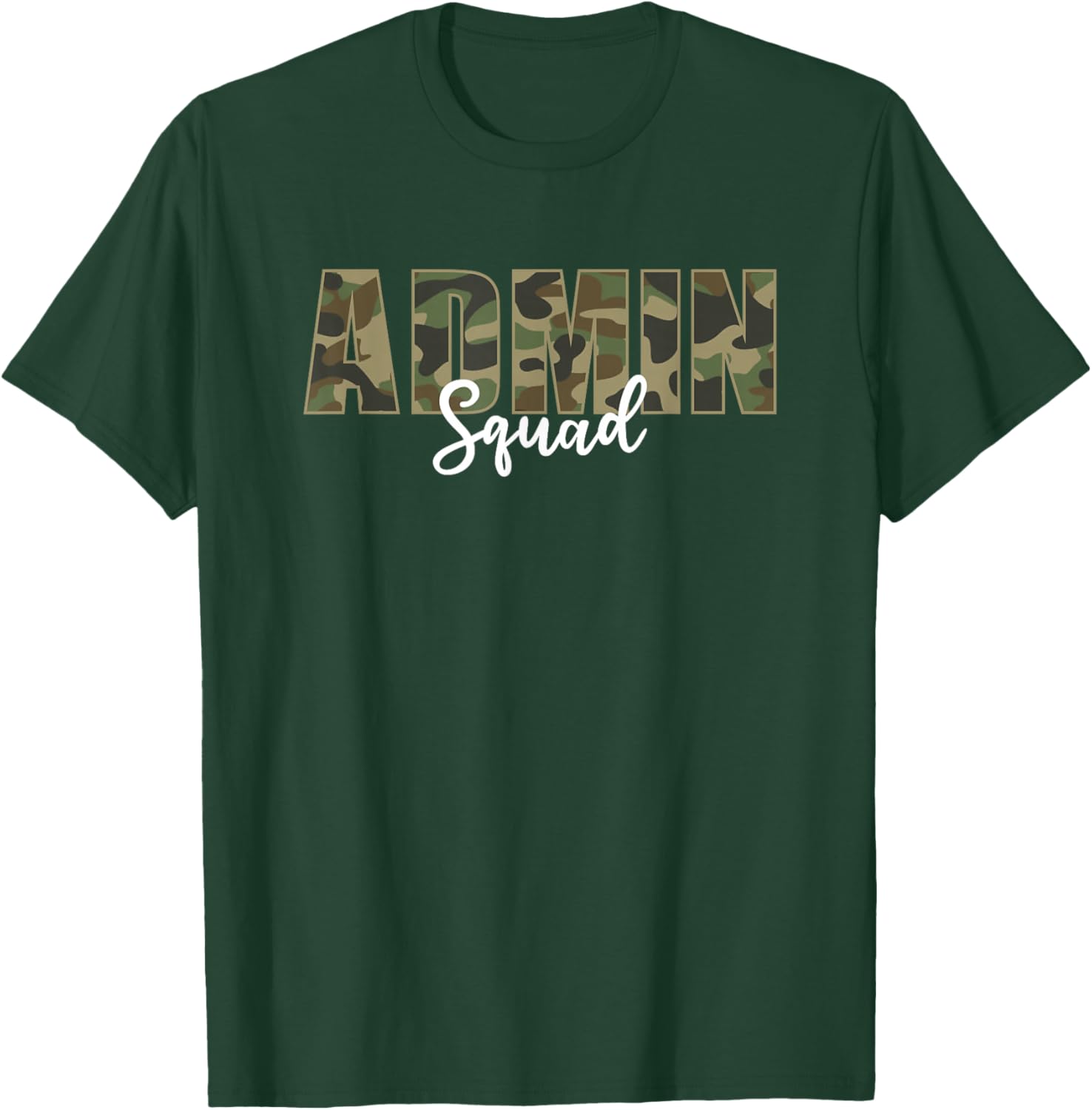 Admin Squad Camo Veterans Day T-Shirt - T-Shirt | Forest