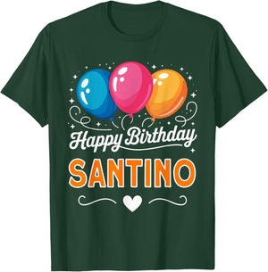 Happy Birthday Santino T-Shirt - T-Shirt | Forest