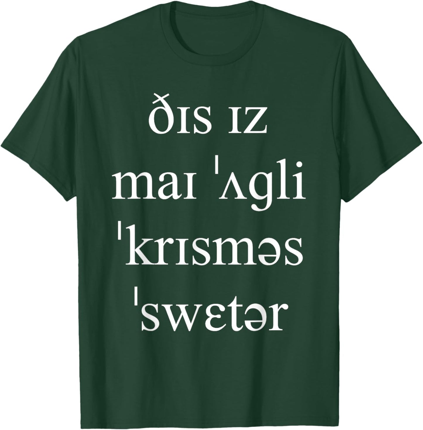 Christmas Speech Therapy Phonetics Linguistics Funny SLP T-Shirt - T-Shirt | Forest