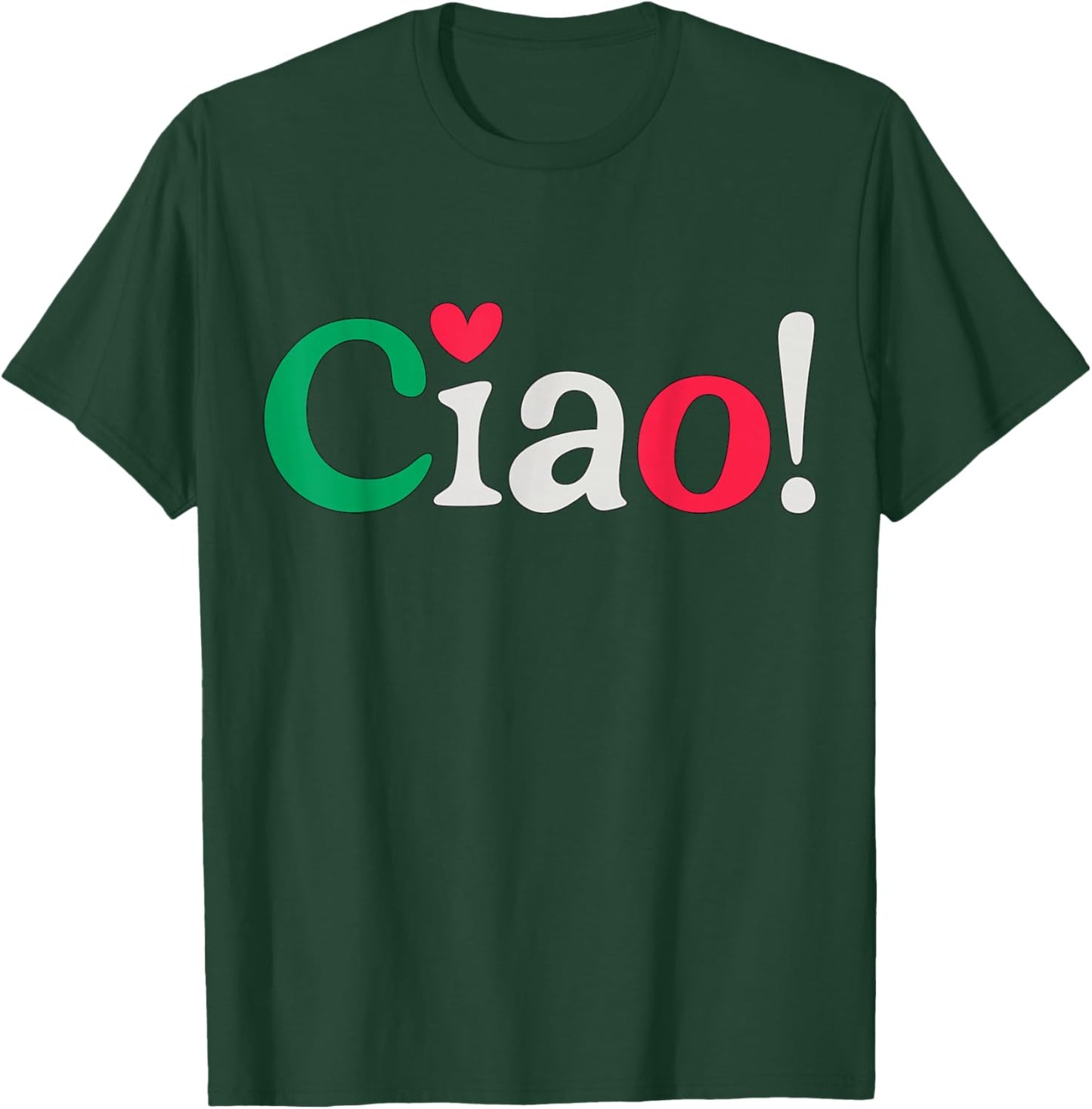 Ciao Italian Italy Flag T-Shirt - T-Shirt | Forest