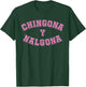 Chingona y Nalgona Latina Pride Mexican Funny Chicana Pink T-Shirt - T-Shirt | Forest