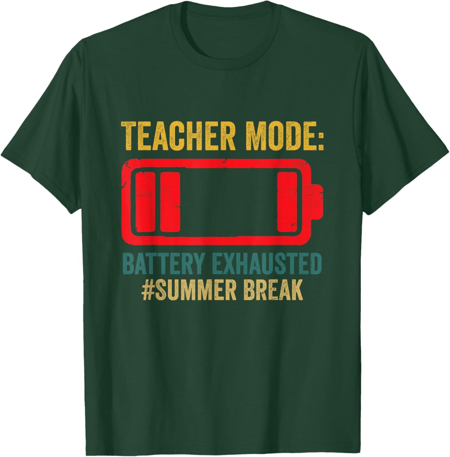 Funny Teacher Mode Battery Exhausted Summer Break Retro T-Shirt - T-Shirt | Forest