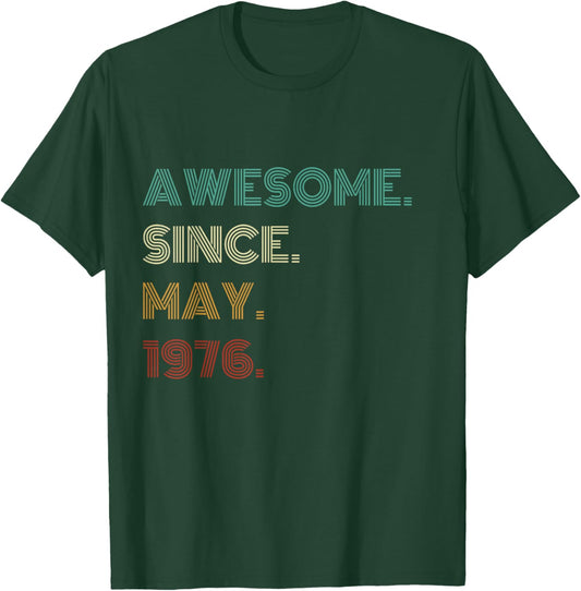 50 Years Old Awesome Since May 1976 50th Birthday T-Shirt - T-Shirt | Forest
