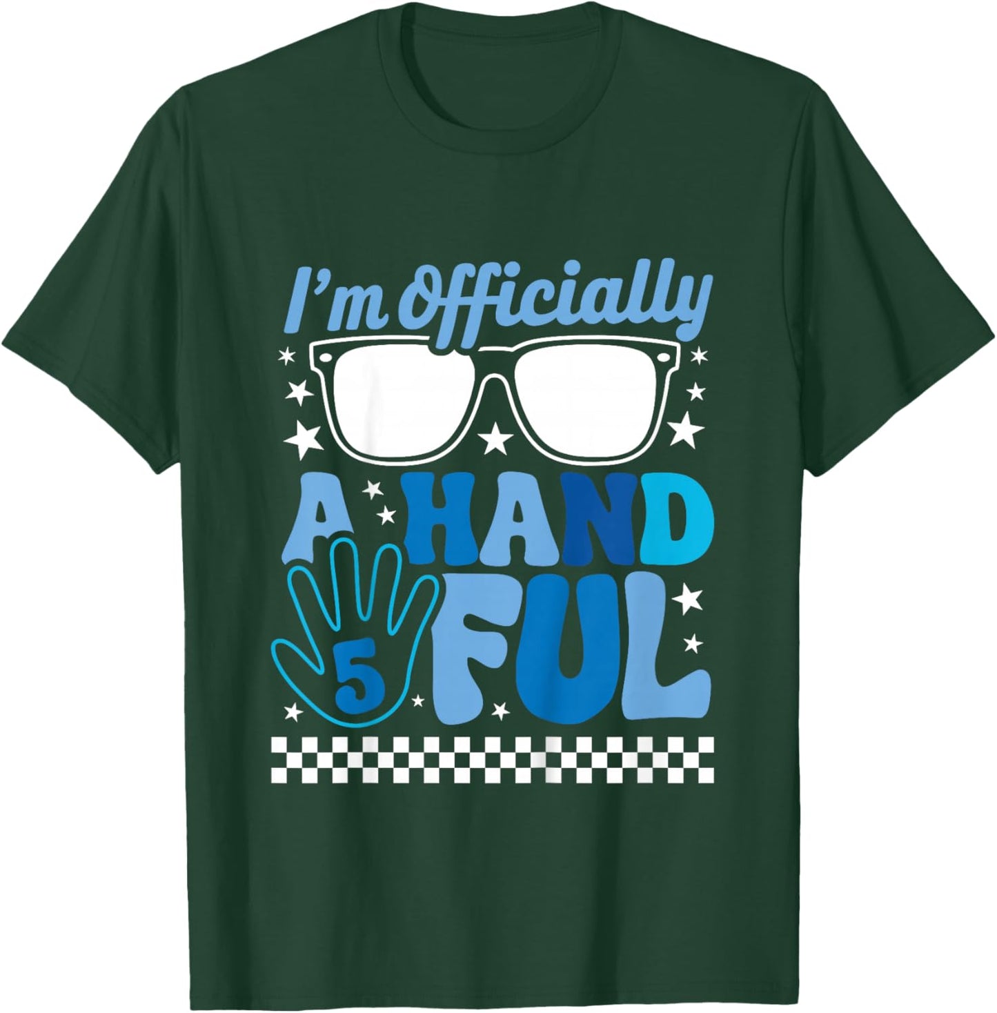 Kids I'm Officially A Handful Five 5th Birthday Funny Boys Kids T-Shirt - T-Shirt | Forest