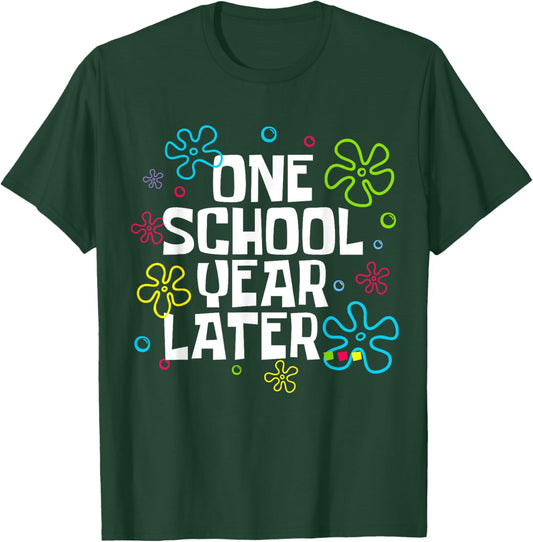 Retro One School Year Later Last Day of School Teachers Kids T-Shirt - T-Shirt | Forest