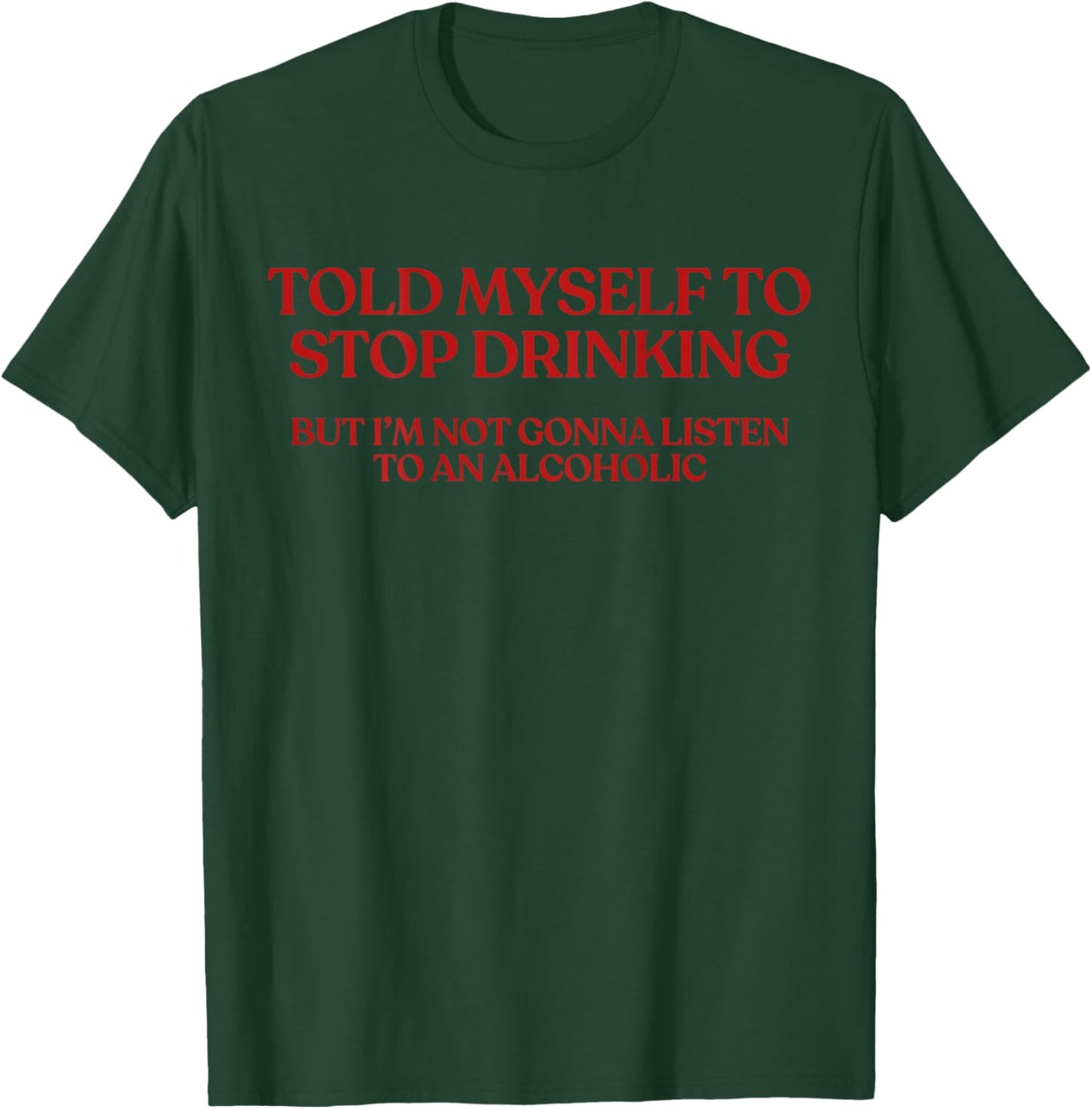 Funny Drinking Back T-Shirt - T-Shirt | Forest