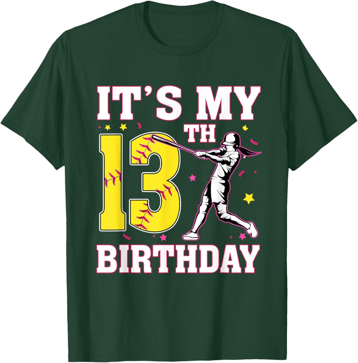 It's My 13th Birthday Softball Player Girl 13 Years Old T-Shirt - T-Shirt | Forest