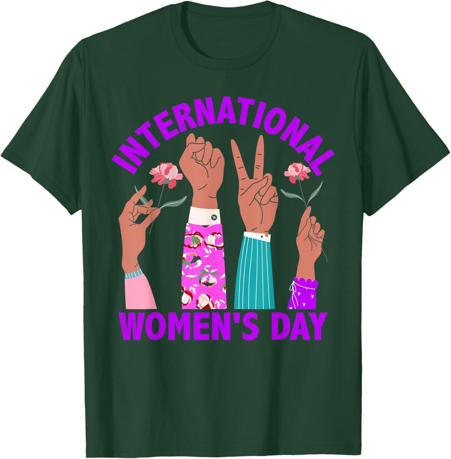 Journée Internationale des Femmes T-Shirt - T-Shirt | Forest