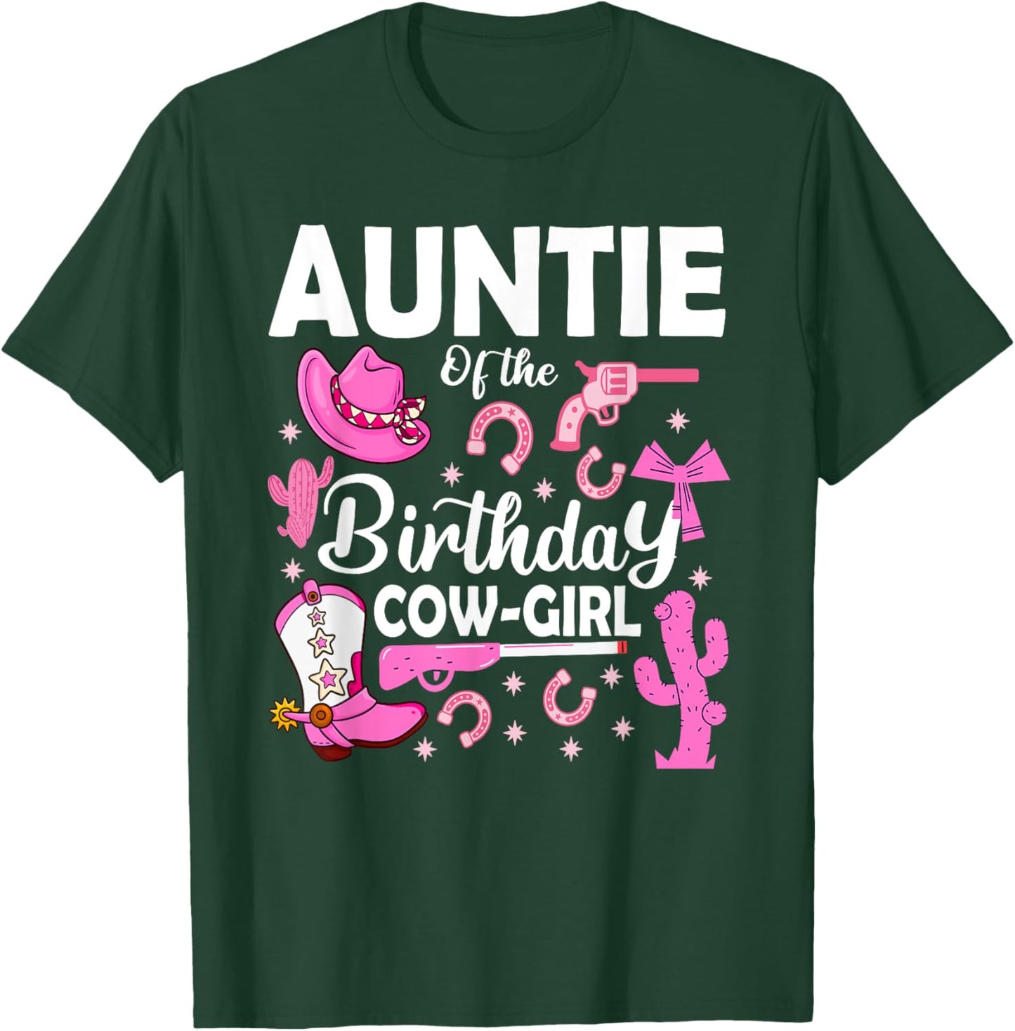 Auntie Of The Birthday Cowgirl Rodeo Bday Girl Party Aunt T-Shirt - T-Shirt | Forest