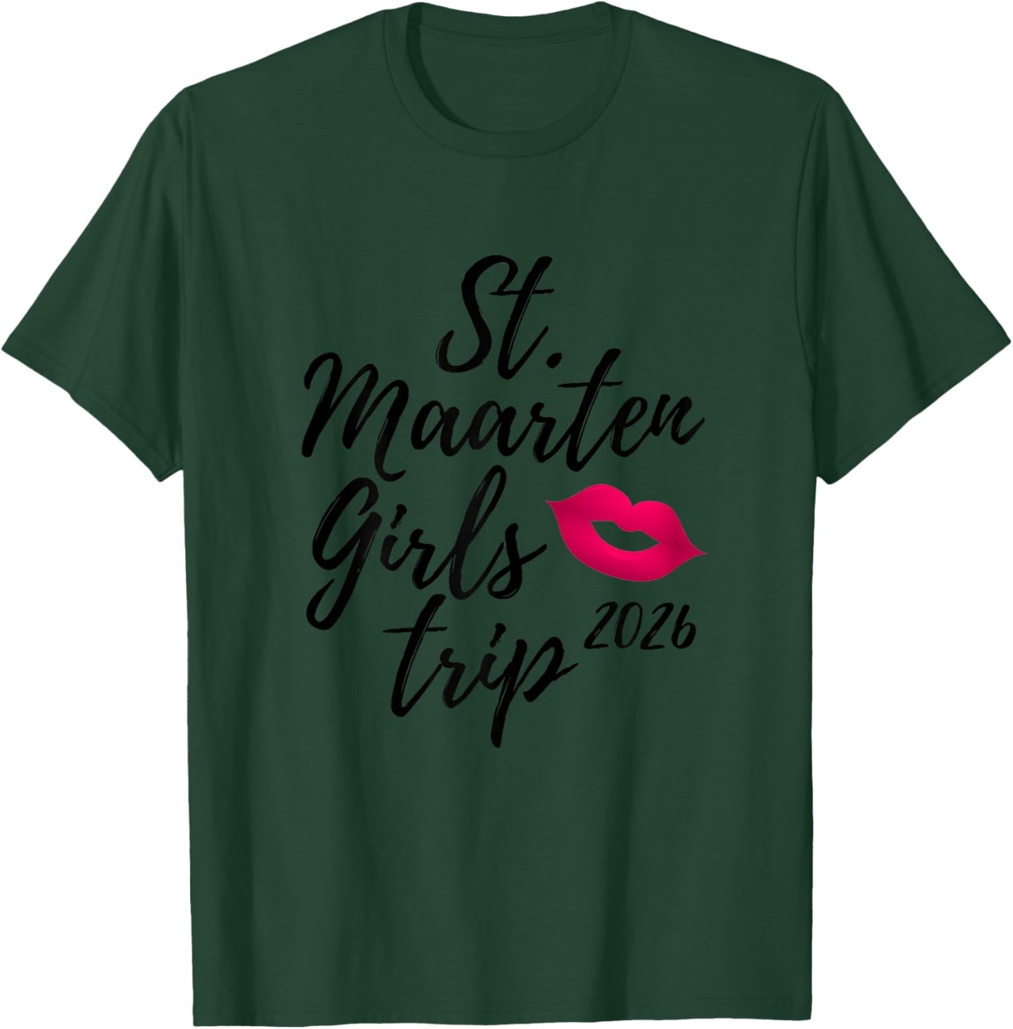 St. Maarten Girls Trip 2026 Saint Martin Fun Matching Group T-Shirt - T-Shirt | Forest