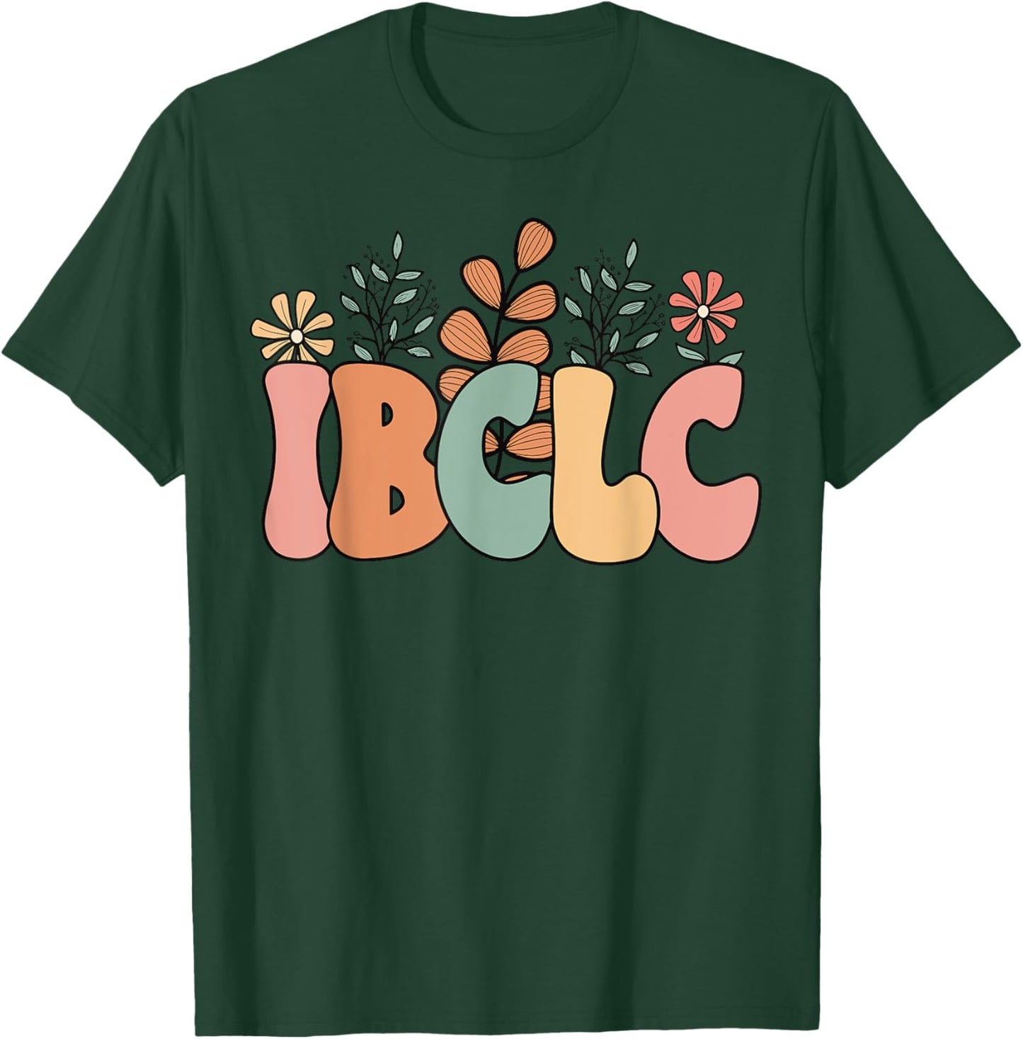 Retro Wildflower IBCLC Breastfeeding Lactation Consultant T-Shirt - T-Shirt | Forest