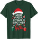 Most Likely to Trade Brother for Gifts Christmas Xmas Humor T-Shirt - T-Shirt | Forest