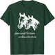 Please Consult The Horse One Tells Lies and The Other Lies T-Shirt - T-Shirt | Forest