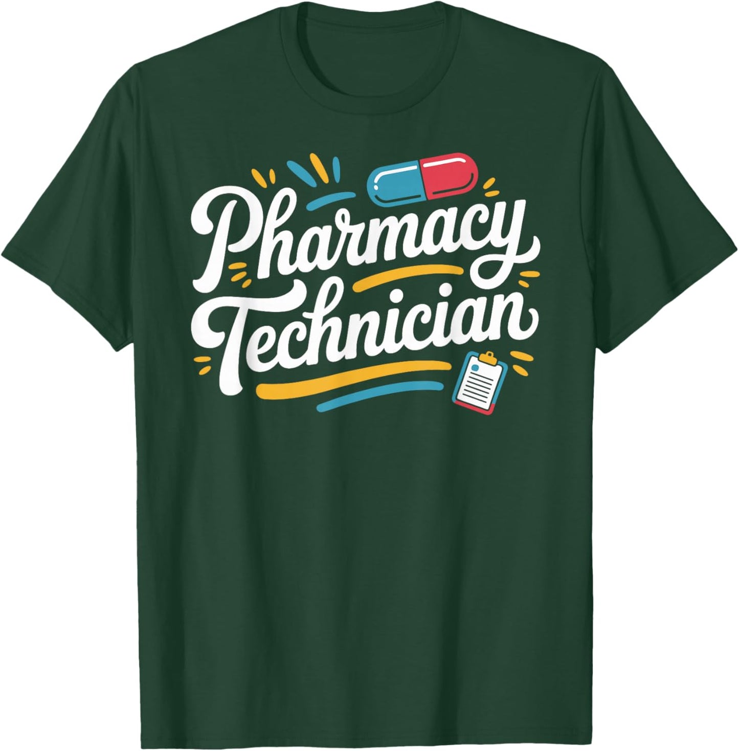 Pharmacy Technician T-Shirt - T-Shirt | Forest