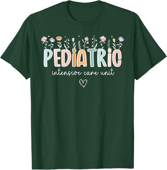 Floral Pediatric Intensive Care Unit PICU NICU ICU Nurse T-Shirt - T-Shirt | Forest