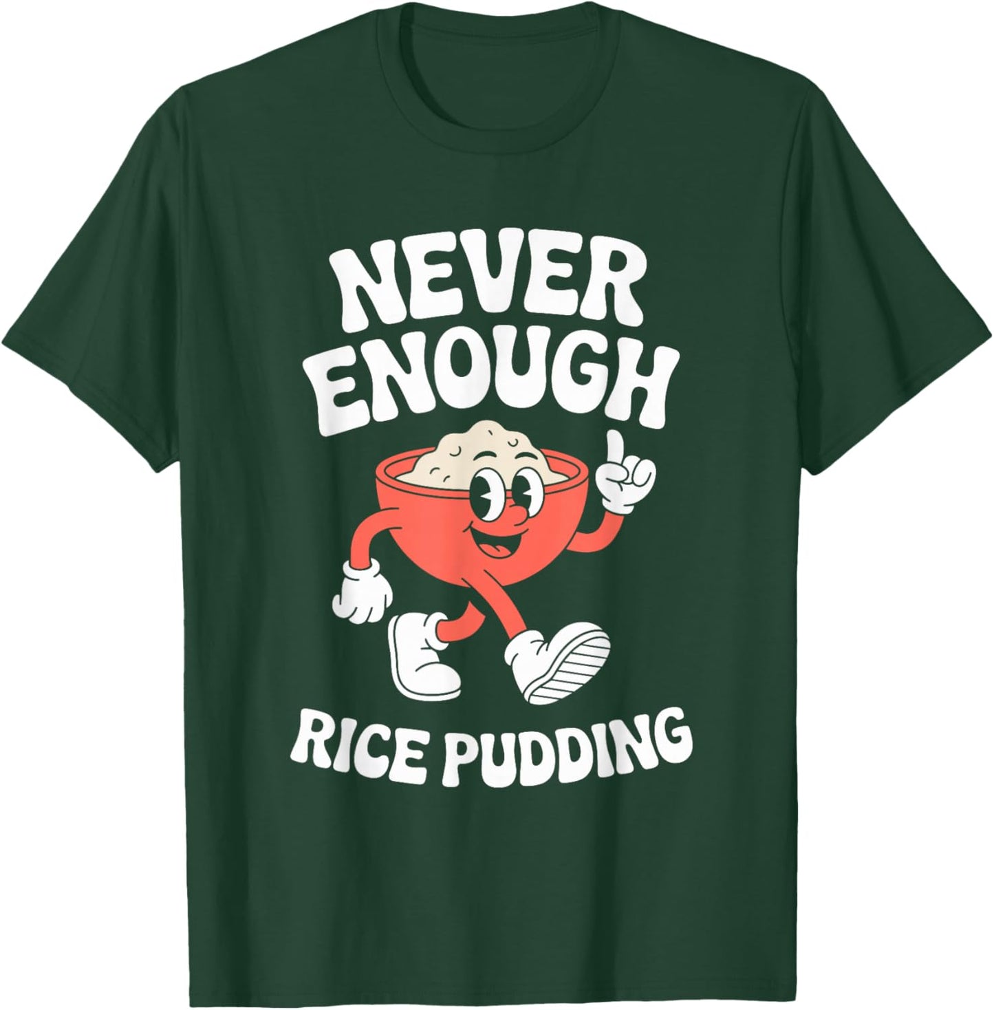Funny Rice Pudding Retro T-Shirt - T-Shirt | Forest