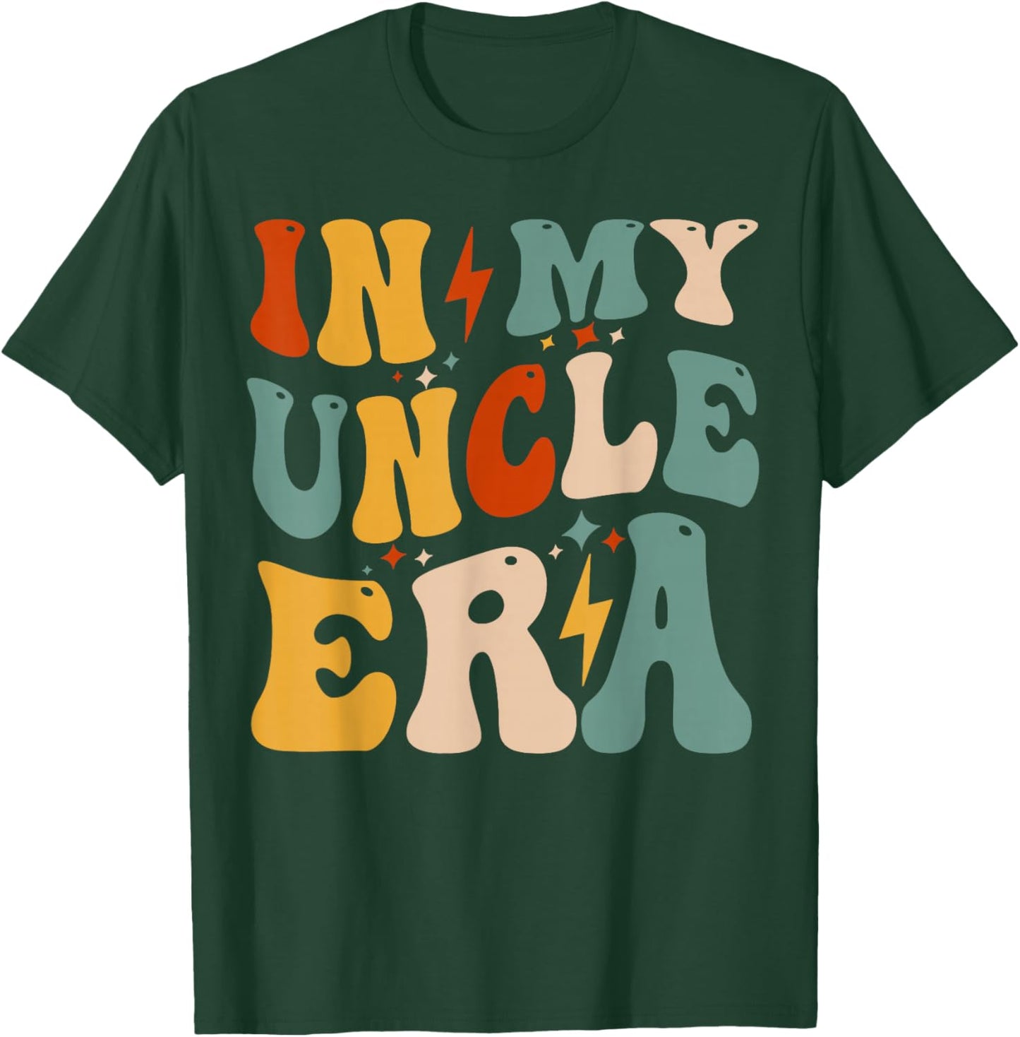 Retro Groovy In My Uncle Era Funny Father's Day T-Shirt - T-Shirt | Forest