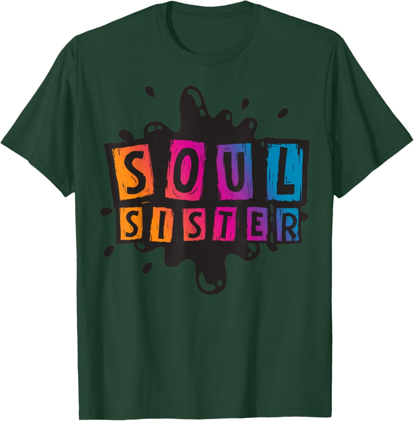 Soul Sister Vintage 70s Soul Music Funny Friendship T-Shirt - T-Shirt | Forest