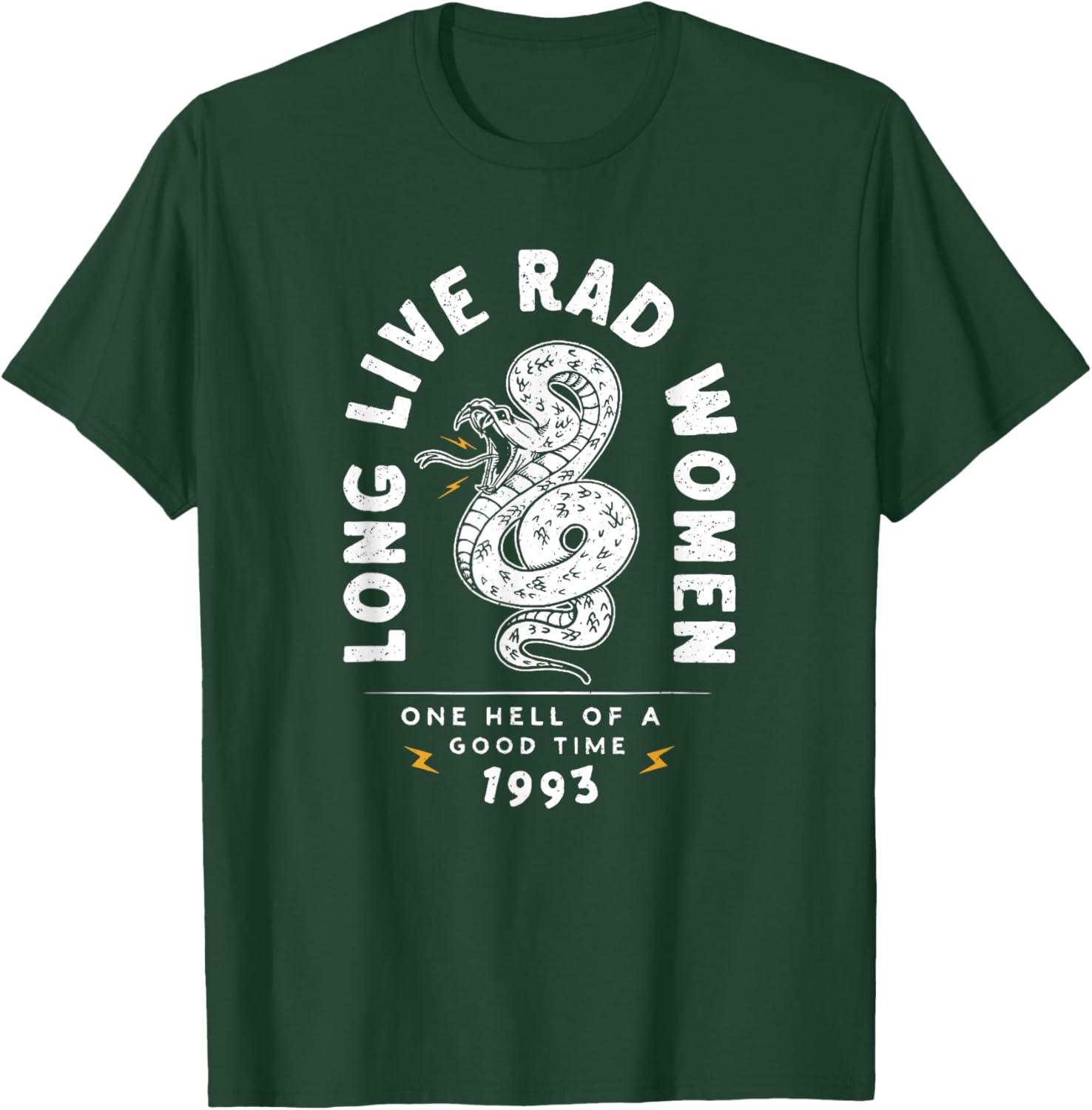 Long Live Rad Women One Hell of A Good Time 1993 T-Shirt - T-Shirt | Forest